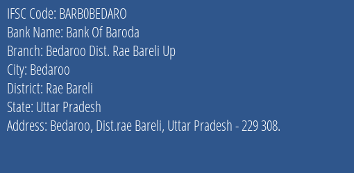 Bank Of Baroda Bedaroo Dist. Rae Bareli Up Branch, Branch Code BEDARO & IFSC Code Barb0bedaro