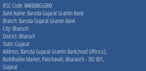 Baroda Gujarat Gramin Bank Sayajipura Branch Baroda IFSC Code BARB0BGGBXX
