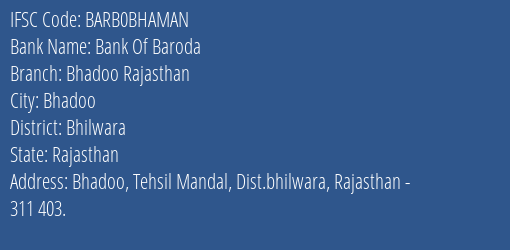 Bank Of Baroda Bhadoo Rajasthan Branch Bhilwara IFSC Code BARB0BHAMAN