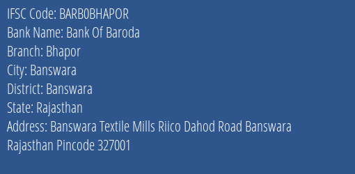 Bank Of Baroda Bhapor Branch Banswara IFSC Code BARB0BHAPOR