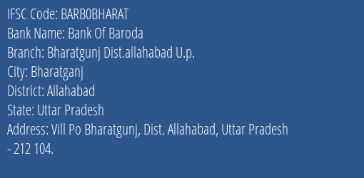 Bank Of Baroda Bharatgunj Dist.allahabad U.p. Branch Allahabad IFSC Code BARB0BHARAT