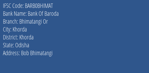 Bank Of Baroda Bhimatangi Or Branch, Branch Code BHIMAT & IFSC Code Barb0bhimat