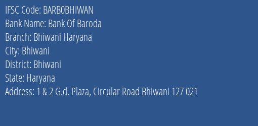 Bank Of Baroda Bhiwani Haryana Branch, Branch Code BHIWAN & IFSC Code BARB0BHIWAN