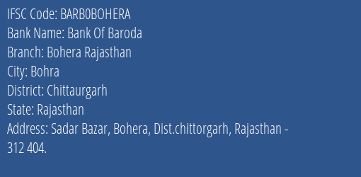 Bank Of Baroda Bohera Rajasthan Branch Chittaurgarh IFSC Code BARB0BOHERA