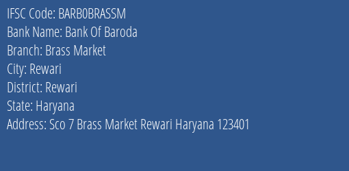 Bank Of Baroda Brass Market Branch, Branch Code BRASSM & IFSC Code BARB0BRASSM