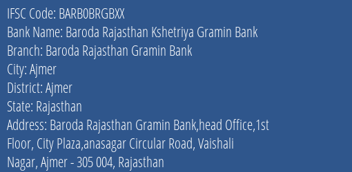 Baroda Rajasthan Kshetriya Gramin Bank Lalpur(llp) Branch Jhunjhunu IFSC Code BARB0BRGBXX
