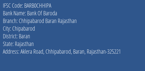 Bank Of Baroda Chhipabarod Baran Rajasthan Branch Baran IFSC Code BARB0CHHIPA