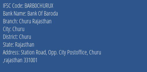 Bank Of Baroda Churu Rajasthan Branch Churu IFSC Code BARB0CHURUX