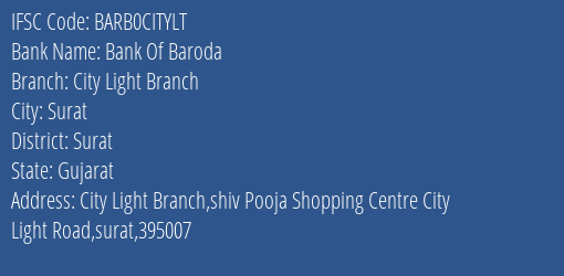 Bank Of Baroda City Light Branch Branch, Branch Code CITYLT & IFSC Code Barb0citylt