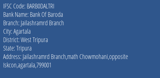 Bank Of Baroda Jailashramrd Branch Branch, Branch Code DALTRI & IFSC Code Barb0daltri
