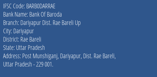 Bank Of Baroda Dariyapur Dist. Rae Bareli Up Branch Rae Bareli IFSC Code BARB0DARRAE
