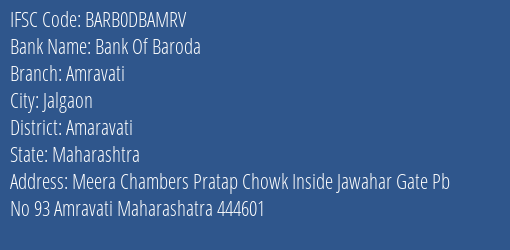 Bank Of Baroda Amravati Branch, Branch Code DBAMRV & IFSC Code Barb0dbamrv