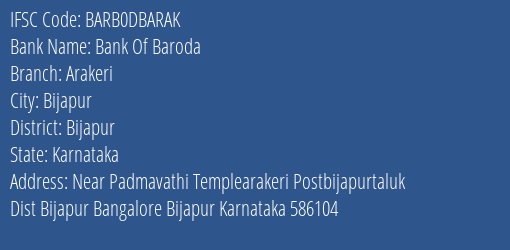 Bank Of Baroda Arakeri Branch, Branch Code DBARAK & IFSC Code BARB0DBARAK