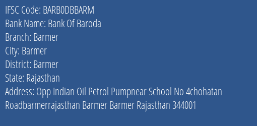 Bank Of Baroda Barmer Branch Barmer IFSC Code BARB0DBBARM