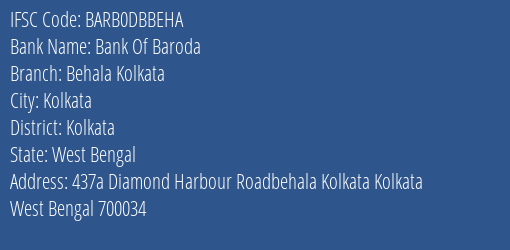 Bank Of Baroda Behala Kolkata Branch Kolkata IFSC Code BARB0DBBEHA