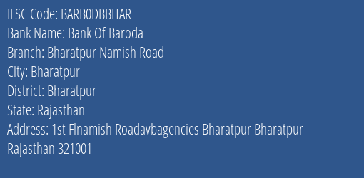 Bank Of Baroda Bharatpur Namish Road Branch Bharatpur IFSC Code BARB0DBBHAR