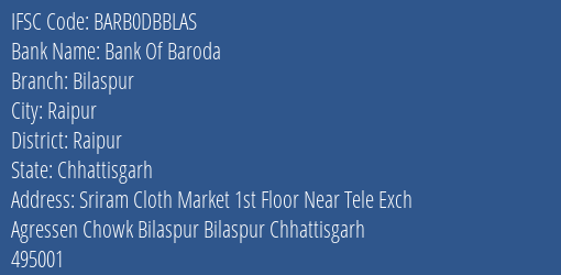 Bank Of Baroda Bilaspur Branch Raipur IFSC Code BARB0DBBLAS