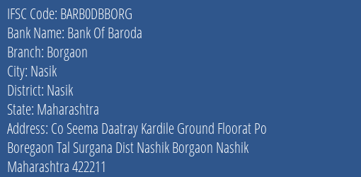 Bank Of Baroda Borgaon Branch, Branch Code DBBORG & IFSC Code Barb0dbborg