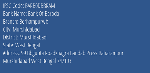 Bank Of Baroda Berhampurwb Branch Murshidabad IFSC Code BARB0DBBRAM
