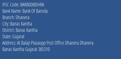Bank Of Baroda Dhanera Branch Banas Kantha IFSC Code BARB0DBDHRA