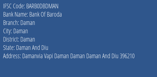 Bank Of Baroda Daman Branch, Branch Code DBDMAN & IFSC Code Barb0dbdman