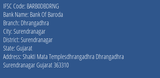 Bank Of Baroda Dhrangadhra Branch, Branch Code DBDRNG & IFSC Code Barb0dbdrng