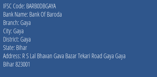 Bank Of Baroda Gaya Branch, Branch Code DBGAYA & IFSC Code BARB0DBGAYA