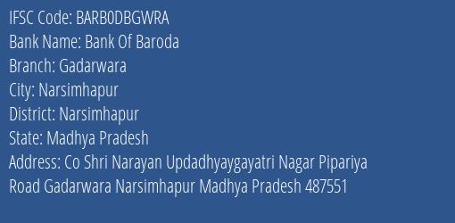 Bank Of Baroda Gadarwara Branch, Branch Code DBGWRA & IFSC Code BARB0DBGWRA