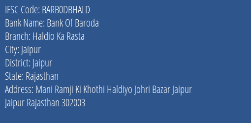 Bank Of Baroda Haldio Ka Rasta Branch Jaipur IFSC Code BARB0DBHALD