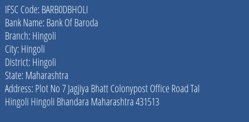 Bank Of Baroda Hingoli Branch, Branch Code DBHOLI & IFSC Code BARB0DBHOLI