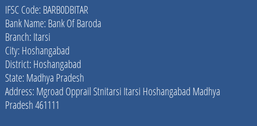 Bank Of Baroda Itarsi Branch, Branch Code DBITAR & IFSC Code Barb0dbitar