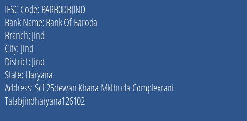 Bank Of Baroda Jind Branch, Branch Code DBJIND & IFSC Code BARB0DBJIND