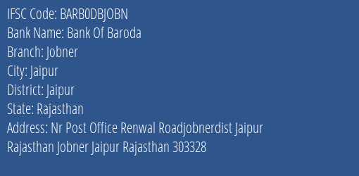 Bank Of Baroda Jobner Branch Jaipur IFSC Code BARB0DBJOBN