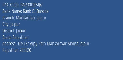 Bank Of Baroda Mansarovar Jaipur Branch Jaipur IFSC Code BARB0DBMJAI