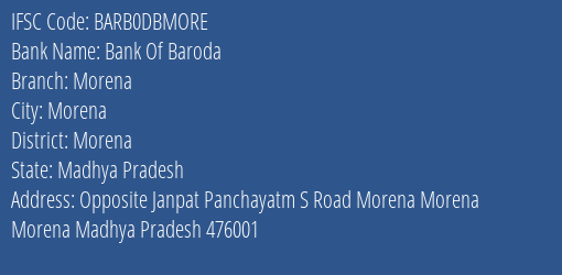 Bank Of Baroda Morena Branch, Branch Code DBMORE & IFSC Code Barb0dbmore