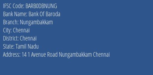 Bank Of Baroda Nungambakkam Branch Chennai IFSC Code BARB0DBNUNG
