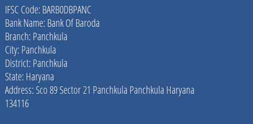 Bank Of Baroda Panchkula Branch Panchkula IFSC Code BARB0DBPANC