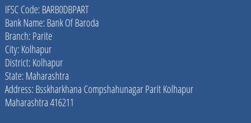 Bank Of Baroda Parite Branch, Branch Code DBPART & IFSC Code Barb0dbpart