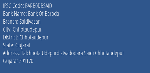Bank Of Baroda Saidivasan Branch, Branch Code DBSAID & IFSC Code Barb0dbsaid