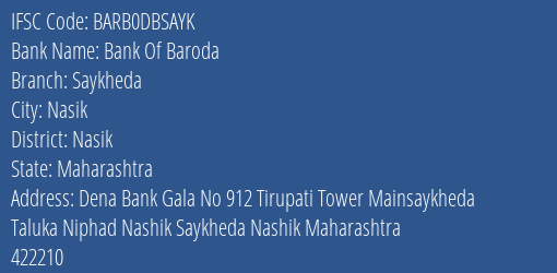 Bank Of Baroda Saykheda Branch, Branch Code DBSAYK & IFSC Code Barb0dbsayk