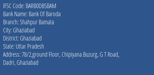 Bank Of Baroda Shahpur Bamata Branch, Branch Code DBSBAM & IFSC Code Barb0dbsbam