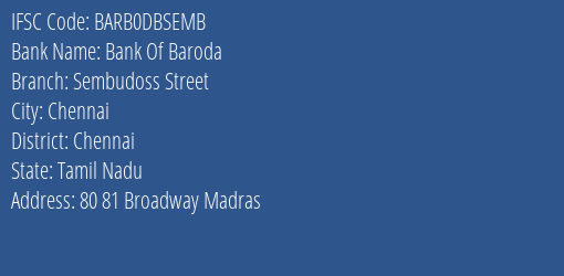 Bank Of Baroda Sembudoss Street Branch, Branch Code DBSEMB & IFSC Code Barb0dbsemb
