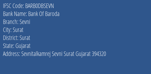 Bank Of Baroda Sevni Branch Surat IFSC Code BARB0DBSEVN