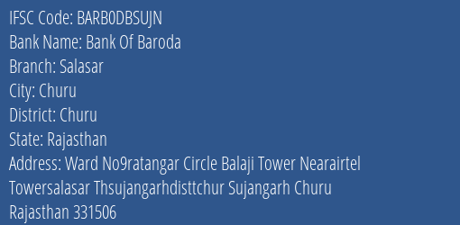 Bank Of Baroda Salasar Branch Churu IFSC Code BARB0DBSUJN
