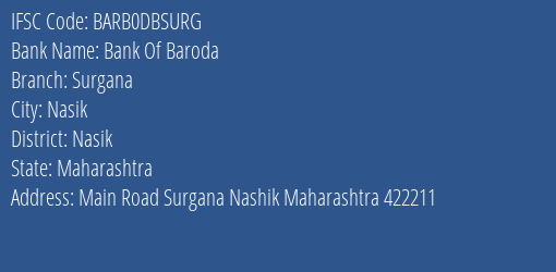 Bank Of Baroda Surgana Branch, Branch Code DBSURG & IFSC Code Barb0dbsurg