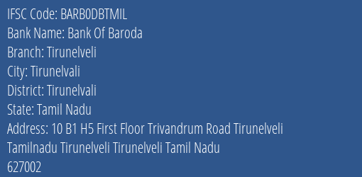Bank Of Baroda Tirunelveli Branch, Branch Code DBTMIL & IFSC Code Barb0dbtmil