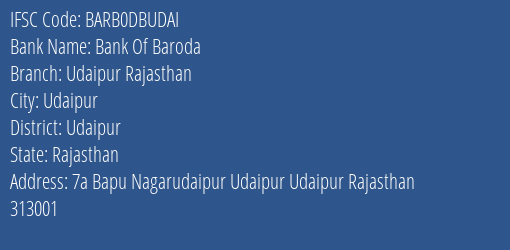 Bank Of Baroda Udaipur Rajasthan Branch Udaipur IFSC Code BARB0DBUDAI