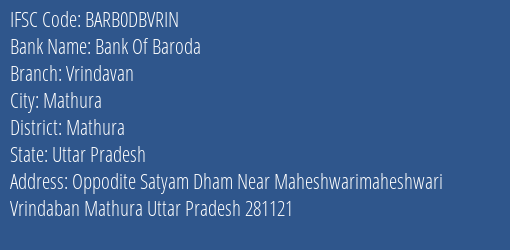 Bank Of Baroda Vrindavan Branch, Branch Code DBVRIN & IFSC Code Barb0dbvrin