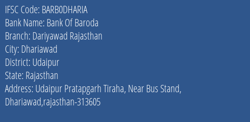 Bank Of Baroda Dariyawad Rajasthan Branch Udaipur IFSC Code BARB0DHARIA