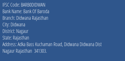 Bank Of Baroda Didwana Rajasthan Branch Nagaur IFSC Code BARB0DIDWAN